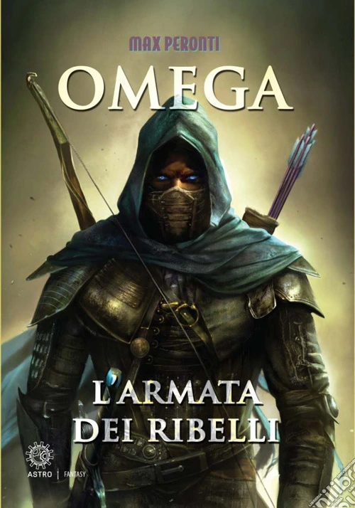 L'armata dei ribelli. Omega