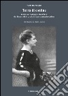 Terra di confine. Edith von Salburg (1868-1942): dal Kurort di Arco alla Dresda nazionalsocialista libro