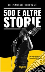 500 e altre storie