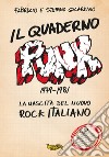 Il quaderno punk. 1979-1981. La nascita del nuovo rock italiano. Con CD-Audio libro