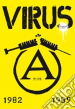 Virus, il punk è rumore. 1982-1989 libro