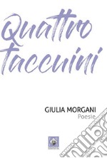 Quattro taccuini libro