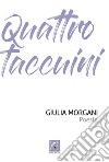 Quattro taccuini libro