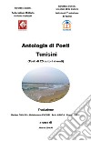 Antologia di poeti tunisini (Testi di 25 autori viventi). Ediz. italiana e araba libro