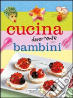 Cucina divertente per bambini libro