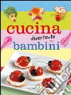 Cucina divertente per bambini libro