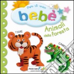 Animali della foresta. Per il mio bebé libro