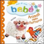 Animali della fattoria. Per il mio bebé libro