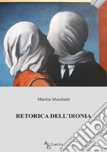 Retorica dell'ironia libro