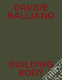 Davide Balliano. Building body
