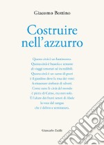 Costruire nell'azzurro