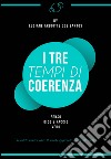 I tre tempi di coerenza. Penso, dico & faccio, vedo libro di Dos Santos Luciane