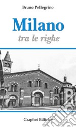 Milano tra le righe libro