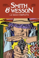 Smith & Wesson. La saga completa