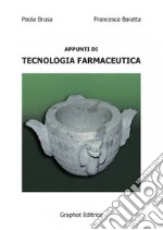 Appunti di tecnologia farmaceutica libro