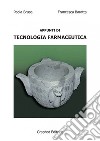 Appunti di tecnologia farmaceutica libro di Brusa Paola Baratta Francesca