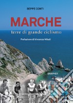 Marche terre di grande ciclismo libro