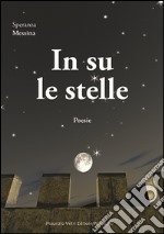 In su le stelle libro