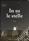 In su le stelle libro