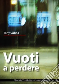 vuoti a perdere