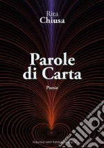 Parole di carta. Ediz. integrale