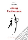 Misogi. Purificazione libro