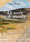 Di terra e di nuvole. Brevi storie soffiate dallo scirocco libro