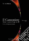 Il canzoniere. Rerum vulgarium fragmenta II. Vol. 2 libro di Donte Maurizio