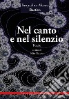 Nel canto e nel silenzio libro