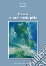 Pensieri nel cuore nello spirito libro