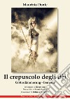 Il crepuscolo degli dèi. Götterdämmerung, Beowulf. Ediz. integrale libro