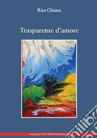 Trasparenze d'amore