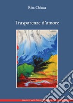 Trasparenze d'amore