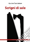 Scrigni di sale libro