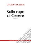 Sulla rupe di Cerere libro