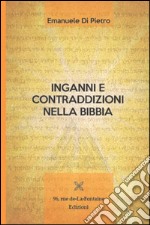 Inganni e contraddizioni nella Bibbia libro