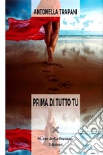 Prima di tutto tu libro