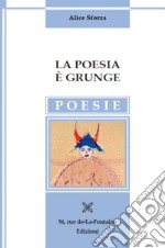 La poesia è grunge