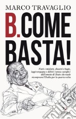 B. come Basta! libro