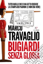 Bugiardi senza gloria libro