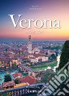 Verona. Grand Tour. Ediz. italiana e inglese libro