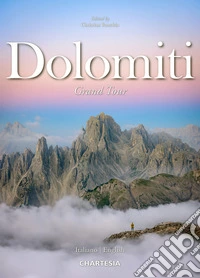 Dolomiti grand tour. Ediz. italiana e inglese libro