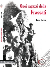 Quei ragazzi della Frassati
