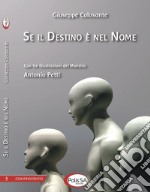 Se il destino è nel nome libro