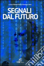 Segnali dal futuro libro