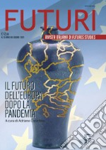 Futuri (2021). Vol. 15: Il futuro dell'Europa dopo la pandemia libro