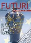 Futuri (2021). Vol. 15: Il futuro dell'Europa dopo la pandemia libro