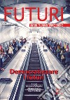 Futuri (2021). Vol. 16: Democratizzare i futuri libro