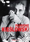Passione Kieslowski libro di Fabbri M. (cur.)