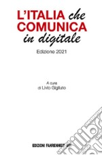 L'Italia che comunica in digitale (2021) libro